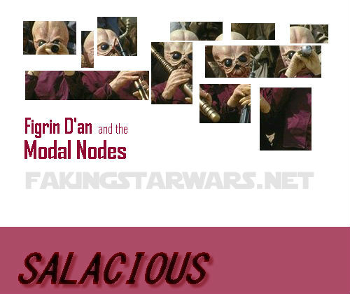 Figrin D'an and the Modal Nodes - Salacious