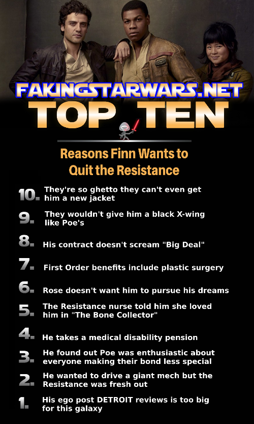 Top 10 Reasons Finn Wants to Quit the Resistance