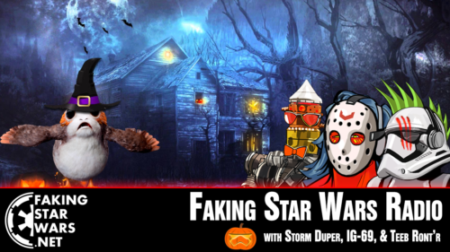 The Star Wars Halloween Special - FSW Radio Podcast