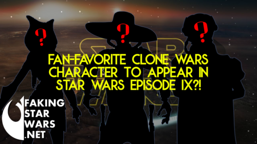 RUMOR: Clone Wars Character to Appear in Episode 9?